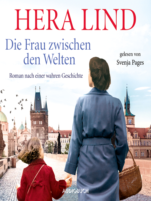 Title details for Die Frau zwischen den Welten by Hera Lind - Available